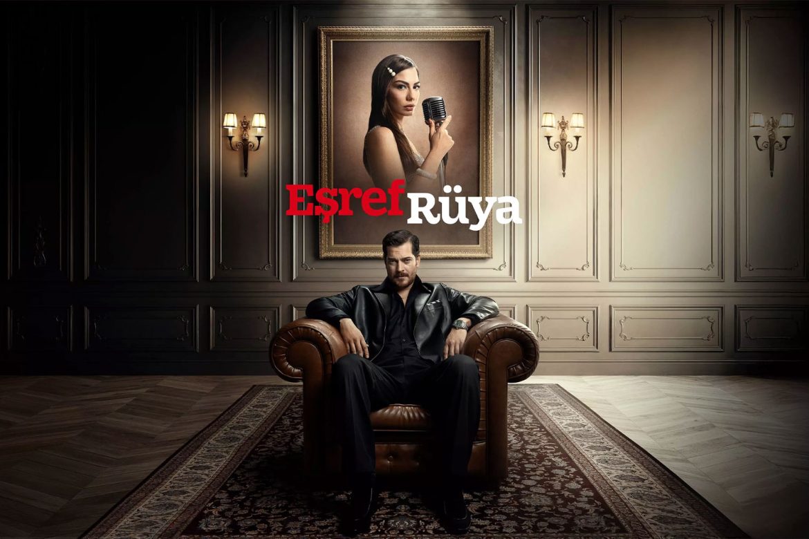 Eşref Rüya Dizisi Nerede Çekiliyor?